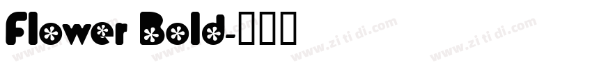 Flower Bold字体转换